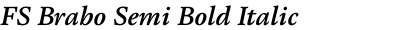 FS Brabo Semi Bold Italic